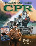 Tales of the CPR by JONES, David Laurence
